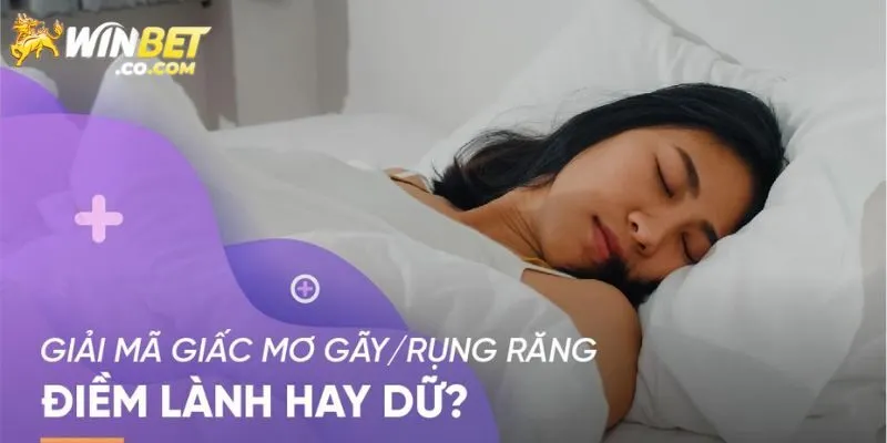 Tìm hiểu về mơ thấy răng rụng